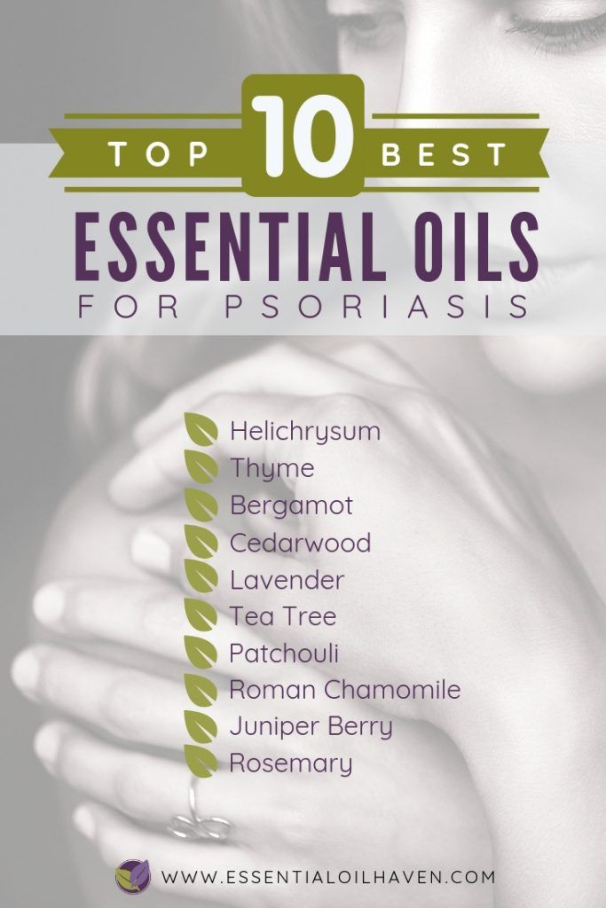 10 Best Essential Oils for Psoriasis