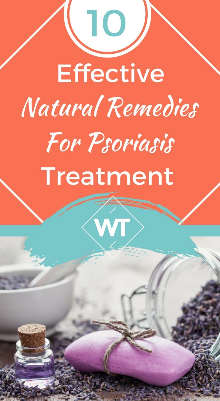 10 Effective Natural Remedies For Psoriasis Treatment