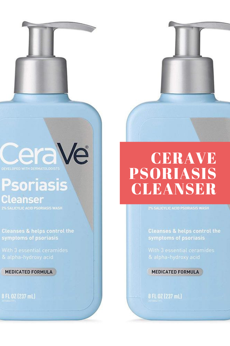 CeraVe Psoriasis Cleanser: An Affordable, Dermatologist ...